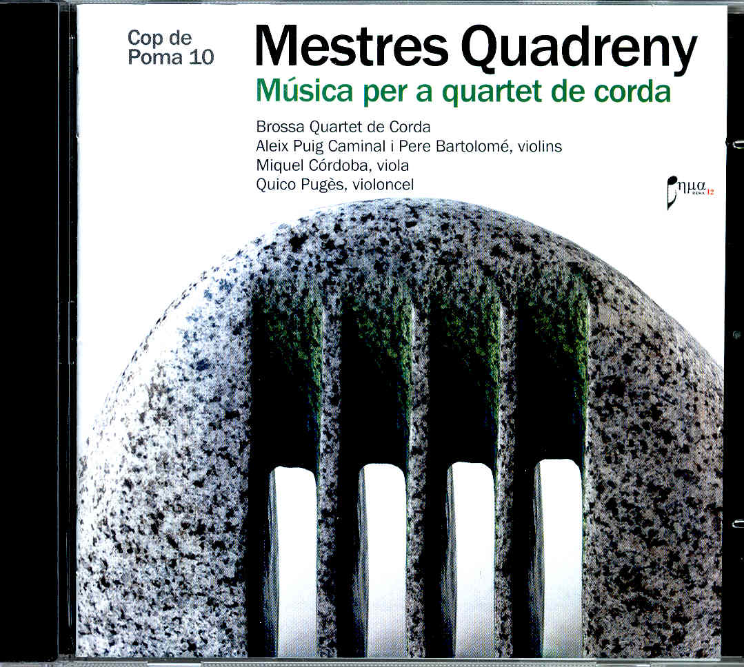 Mestres Quadreny: música per a quartet de corda