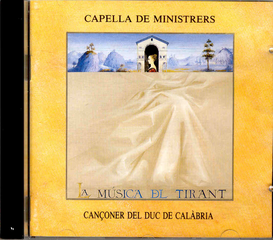La música del Tirant. Cançoner del Duc de Calàbria