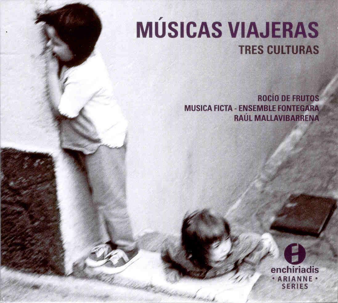 Músicas viajeras. Tres culturas: cristianos, judíos y musulmanes en la península ibérica