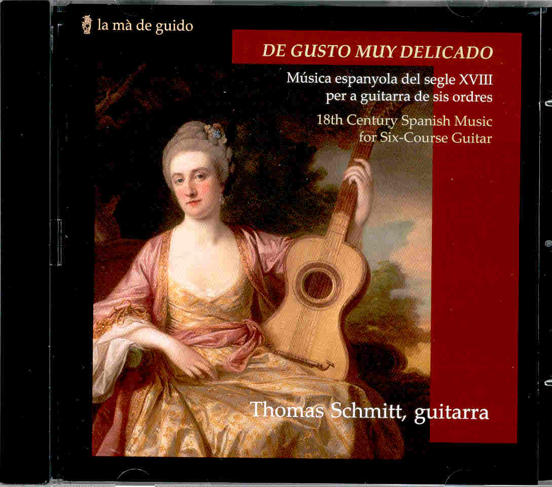 De gusto muy delicado. Música española del siglo XVIII para guitarra de seis cuerdas