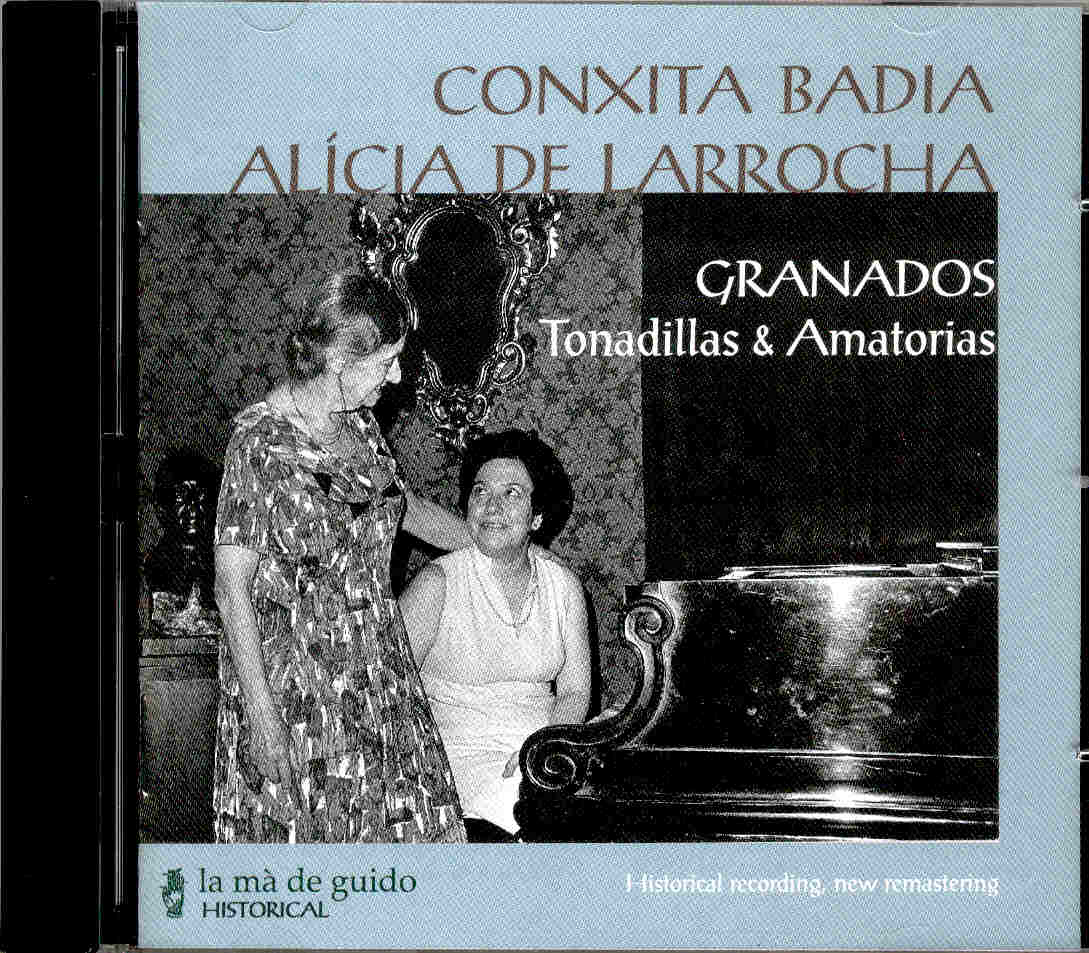Granados: Tonadillas & Amatorias [Grabación histórica]