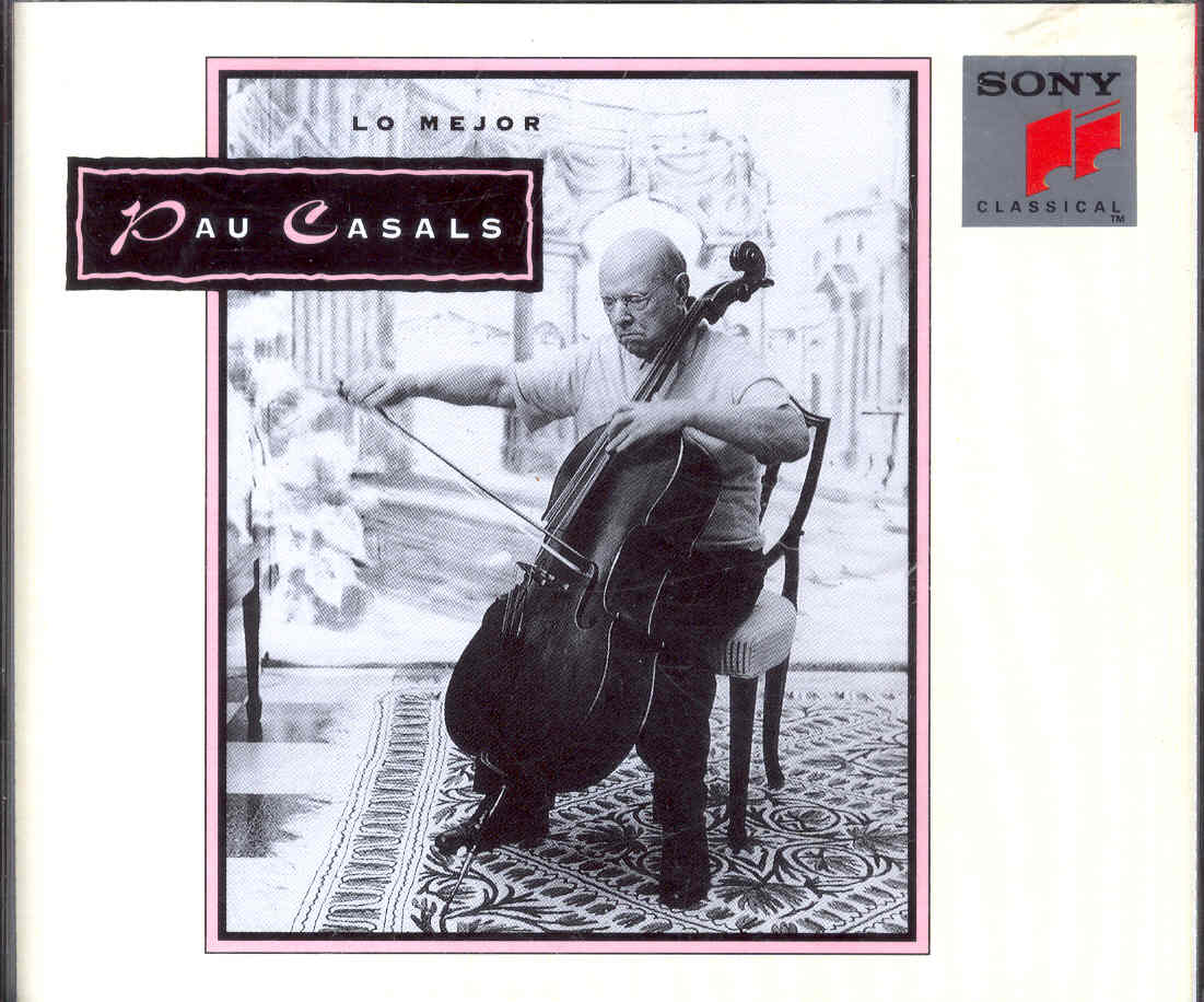 Lo mejor, Pau Casals
