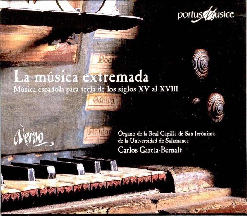 La música extremada. Música española para tecla de los siglos XV al XVIII